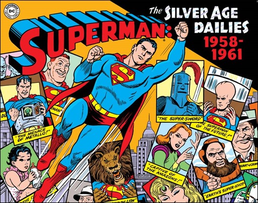 Superman: The Silver Age Dailies 1958-1961