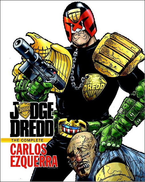 Judge Dredd: The Complete Carlos Ezquerra, Vol. 1