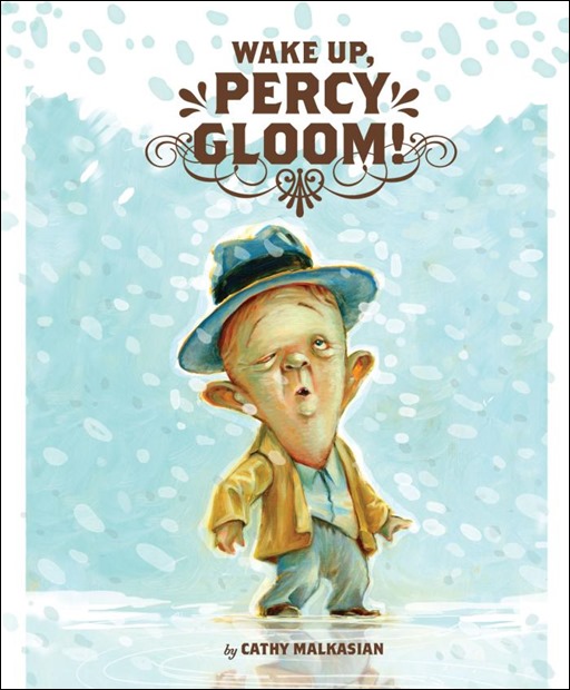 Wake Up, Percy Gloom By Cathy Malkasian 