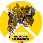 X-Men: No More Humans OGN Video Trailer
