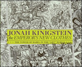 Jonah Kinigstein's The Emperor's New Clothes: The Tower of Babel in the "Art" World 