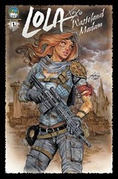 Lola XOXO: Wasteland Madam #1 Cover A