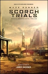 Maze Runner: The Scorch Trials Official Graphic Novel Prelude Cover