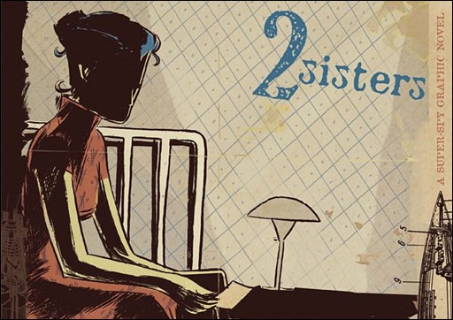 2 Sisters: A Super-Spy Graphic Novel HC