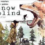 Preview: Snow Blind #1 by Masters & Jenkins