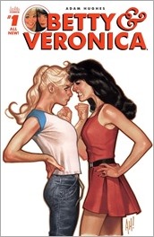 BETTY & VERONICA #1 Cover A by Adam Hughes