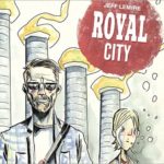 First Look: Royal City #1 by Jeff Lemire (Image)
