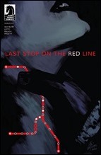 Last Stop On The Red Line #1 Cover